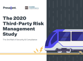 The 2020 Third-Party Risk Management Study: The 3rd Rail of Security & Compliance