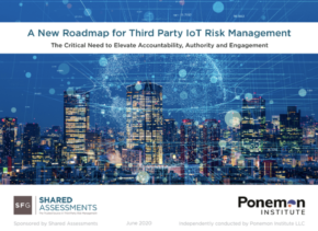 A New Roadmap for Third Party IoT Risk Management
